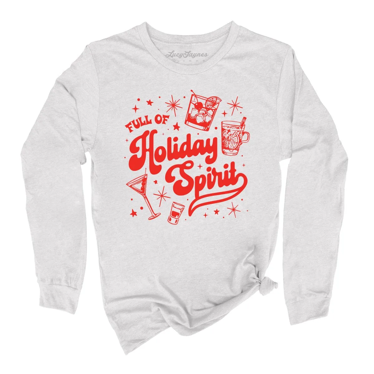 Full of Holiday Spirit Long Sleeve Tee