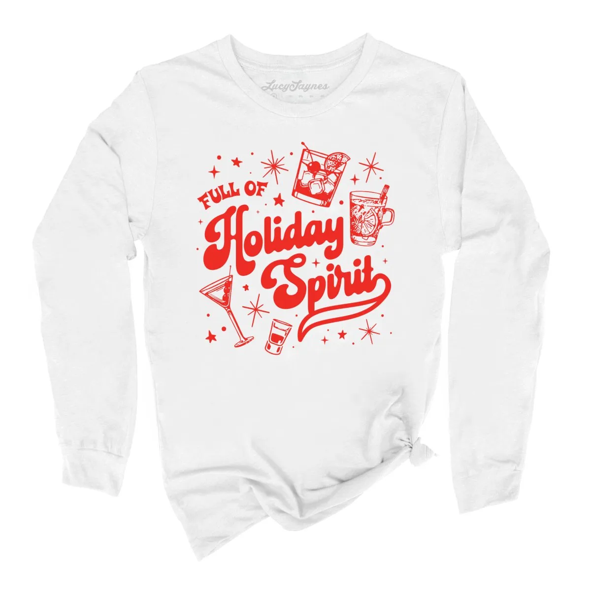 Full of Holiday Spirit Long Sleeve Tee